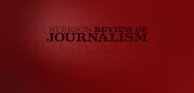 Ryerson Review of Journalism graphic